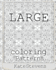 Large Coloring Patterns: Coloring Book