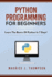 Python Programming for Beginners-Learn the Basics of Python in 7 Days!