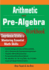 Arithmetic and Pre-Algebra Workbook: Comprehensive Activities for Mastering Essential Math Skills