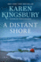 A Distant Shore: a Novel