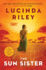 The Sun Sister: a Novel (the Seven Sisters)
