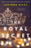 The Royal Secret: a Novel