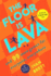 The Floor is Lava: and 99 More G