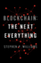 Blockchain: the Next Everything