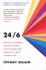 24/6: Giving Up Screens One Day a Week to Get More Time, Creativity, and Connection (a Guide to Unplugging)