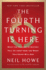 The Fourth Turning is Here: What the Seasons of History Tell Us About How and When This Crisis Will End