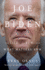 Joe Biden: the Life, the Run, and What Matters Now
