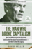 The Man Who Broke Capitalism: How Jack Welch Gutted the Heartland and Crushed the Soul of Corporate America--and How to Undo His Legacy