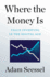 Where the Money Is: Value Investing in the Digital Age
