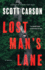 Lost Man's Lane: a Novel