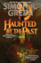 Haunted By the Past Format: Hardback