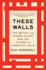 These Walls: the Battle for Rikers Island and the Future of America's Jails