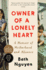 Owner of a Lonely Heart: a Memoir of Motherhood and Absence