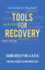 Tools for Recovery