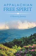 Appalachian Free Spirit