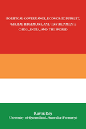 Global Hegemomy Etc Political Governance, Economic Pursuit