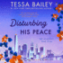 Disturbing His Peace: the Academy: the Academy Series, Book 3 (Audio Cd)