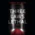Three Laws Lethal David Walton