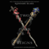 Two Dark Reigns: the Three Dark Crowns Series, Book 3