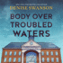Body Over Troubled Waters (Welcome Back to Scumble River, 4)