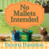 No Mallets Intended (the Vintage Kitchen Mysteries)