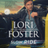 Slow Ride: the Road to Love Series, Book 2 (Road to Love Series, 2)