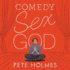 Comedy Sex God: