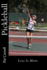 Pickleball: Less is More