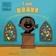 I Am Brave