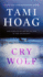 Cry Wolf: a Novel (Bayou)