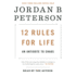 12 Rules for Life: an Antidote to Chaos