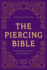 The Piercing Bible, Revised and Expanded: The Definitive Guide to Safe Piercing
