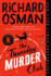 The Thursday Murder Club: the First Novel in the Multi-Million Copy Bestselling Murder Mystery Series: 1 (the Thursday Murder Club, 1)