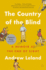 The Country of the Blind: a Memoir at the End of Sight