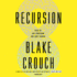 Recursion: a Novel