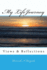 My Lifejourney: Views & Reflections