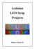 Arduino Led Strip Projects: How to Build Led Signs With Addressable Led's