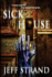 Sick House