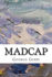 Madcap