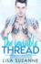 The Invisible Thread (the Unbreakable Thread)
