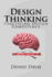 Design Thinking: Practicing Design Competence