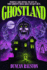 Ghostland: Ghost Hunter Edition (Omnibus)