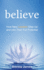 Believe: How New Leaders Step Up and Into Their Full Potential