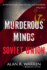 Murderous Minds Soviet Union
