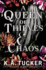 A Queen of Thieves & Chaos (Fate & Flame)