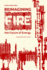 Reimagining Fire: the Future of Energy (the Uproute Every River Lit Series)