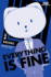 Everything is Fine Volume Two: a Webtoon Unscrolled Graphic Novel