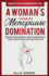 A Woman's Guide to Menopause Domination