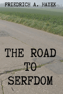 The Road to Serfdom