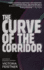 The Curve of the Corridor
